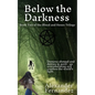 Below the Darkness - Paperback