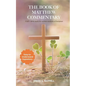 The Book of Matthew KJV Commentary - Paperback