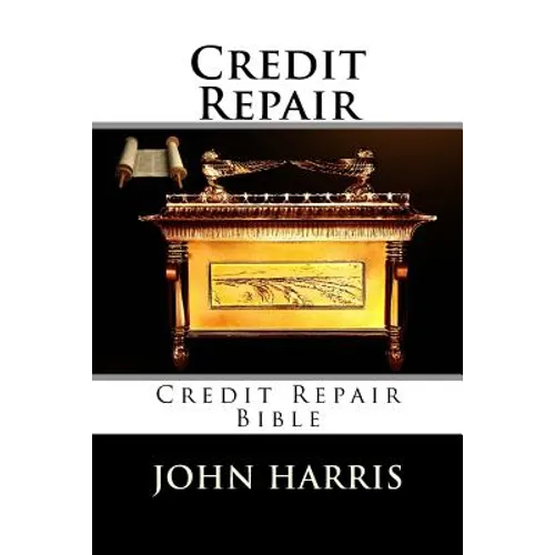 Credit Repair: Credit Repair Bible - Paperback