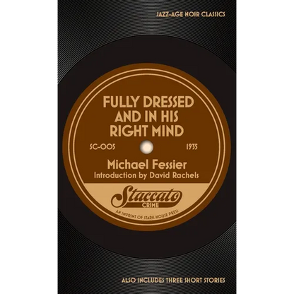 Fully Dressed and In His Right Mind - Paperback