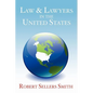 Law & Lawyers in the United States - Paperback