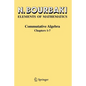 Commutative Algebra: Chapters 1-7 - Paperback