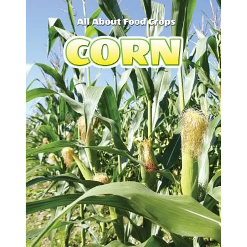 Corn - Library Binding
