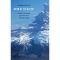 Born of Ice and Fire: How Glaciers and Volcanoes (with a Pinch of Salt) Drove Animal Evolution - Hardcover