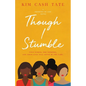 Though I Stumble - Paperback