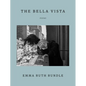 The Bella Vista: Poems - Hardcover
