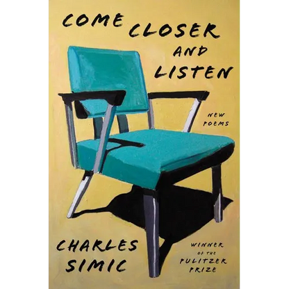 Come Closer and Listen: New Poems - Paperback
