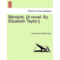 Blindpits. [A Novel. by Elizabeth Taylor.] - Paperback