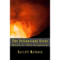 The Yellowstone Event: Book 5: The Eruption - Paperback