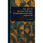 The Art of Decorating Dry Goods Windows and Interiors - Hardcover
