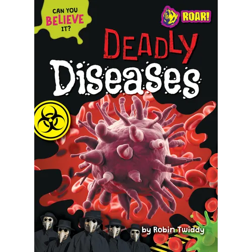 Deadly Diseases - Library Binding