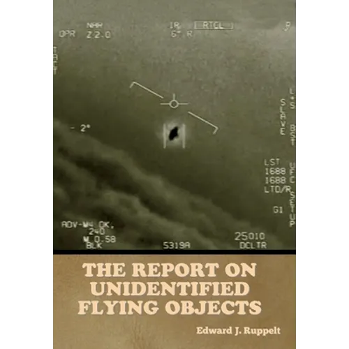 The Report on Unidentified Flying Objects - Hardcover