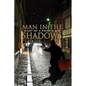 Man in the Shadows: Diary of a Private Eye - Hardcover