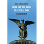 Emma and the Angel of Central Park: The Story of a New York Icon and the Woman Who Created It - Paperback