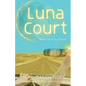 Luna Court - Paperback