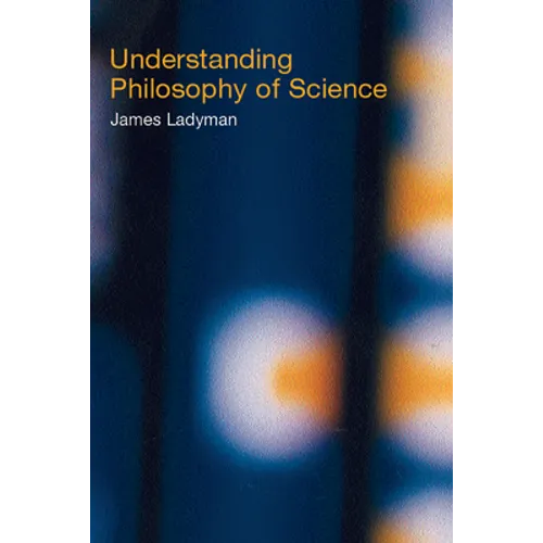 Understanding Philosophy of Science - Paperback