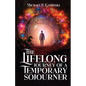 The Lifelong Journey Of A Temporary Sojourner - Paperback