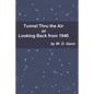 Tunnel Thru the Air or Looking Back from 1940 - Paperback