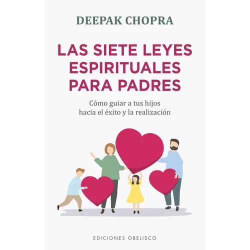 Siete Leyes Espirituales Para Padres, Las - Paperback