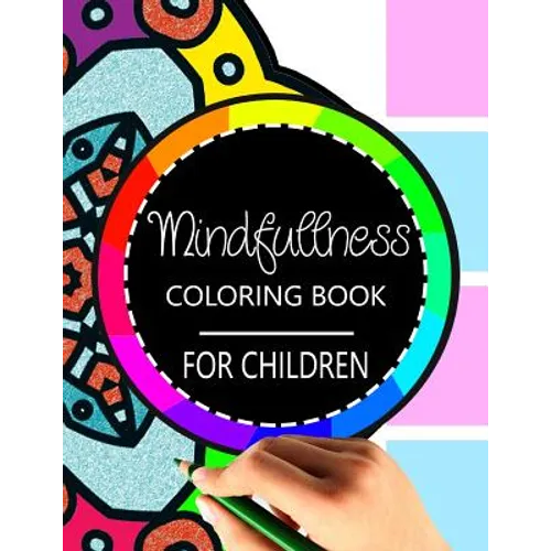Mindfulness Coloring Book for Children: The best collection of Mandala Coloring book - Paperback