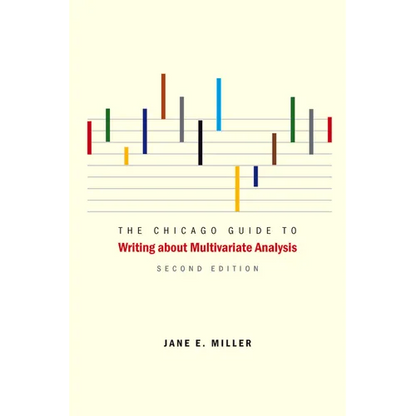 The Chicago Guide to Writing about Multivariate Analysis - Paperback