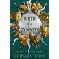Birth of a Dynasty - Hardcover