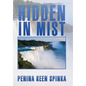 Hidden in Mist - Hardcover