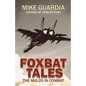 Foxbat Tales: The MiG-25 in Combat - Paperback