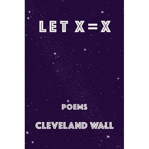 Let X=X - Paperback