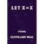 Let X=X - Paperback