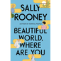 Beautiful World, Where Are You - Hardcover