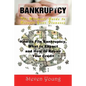 Bankruptcy: The Ultimate Guide to Recover Your Finances: How to File Bankruptcy, What to Expect and How to Repair Your Credit - Paperback