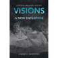 Visions - a New Enterprise: Joseph Walker Series - Paperback