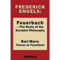 Feuerbach - The Roots of the Socialist Philosophy. Theses on Feuerbach - Paperback