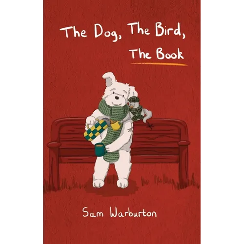 The Dog, The Bird, The Book - Paperback