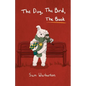 The Dog, The Bird, The Book - Paperback