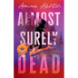 Almost Surely Dead - Hardcover