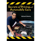 Secrets of Driving and Automobile Care - Paperback