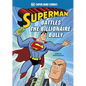 Superman Battles the Billionaire Bully - Hardcover