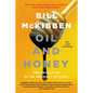 Oil and Honey - Paperback