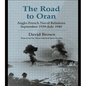 The Road to Oran: Anglo-French Naval Relations, September 1939-July 1940 - Paperback