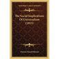 The Social Implications Of Universalism (1915) - Paperback