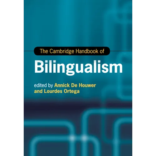The Cambridge Handbook of Bilingualism - Paperback