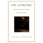 On Longing: Narratives of the Miniature, the Gigantic, the Souvenir, the Collection - Paperback