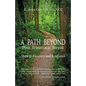 A Path Beyond Post Traumatic Stress: Steps to Recovery and Resilience - Paperback