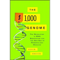 The $1,000 Genome: The Revolution in DNA Sequencing and the New Era of Personalized Medicine - Paperback