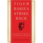 Tiger Babies Strike Back - Paperback