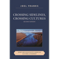 Crossing Sidelines, Crossing Cultures: Sport and Asian Pacific American Cultural Citizenship - Paperback