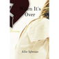 When It's Over - Paperback