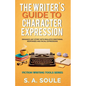 The Writer's Guide to Character Expression - Paperback